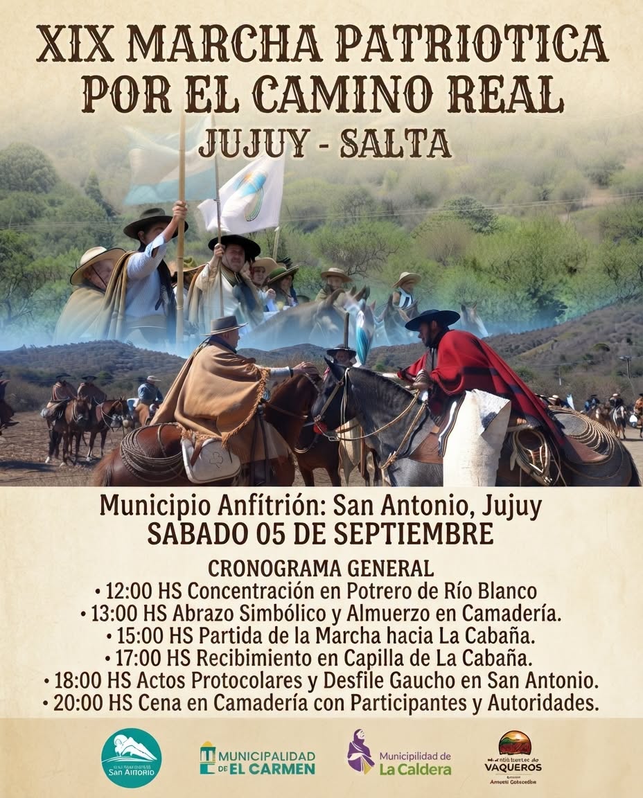 Convocatoria XIX Marcha Patriótica Por El Camino Real Jujuy-Salta.